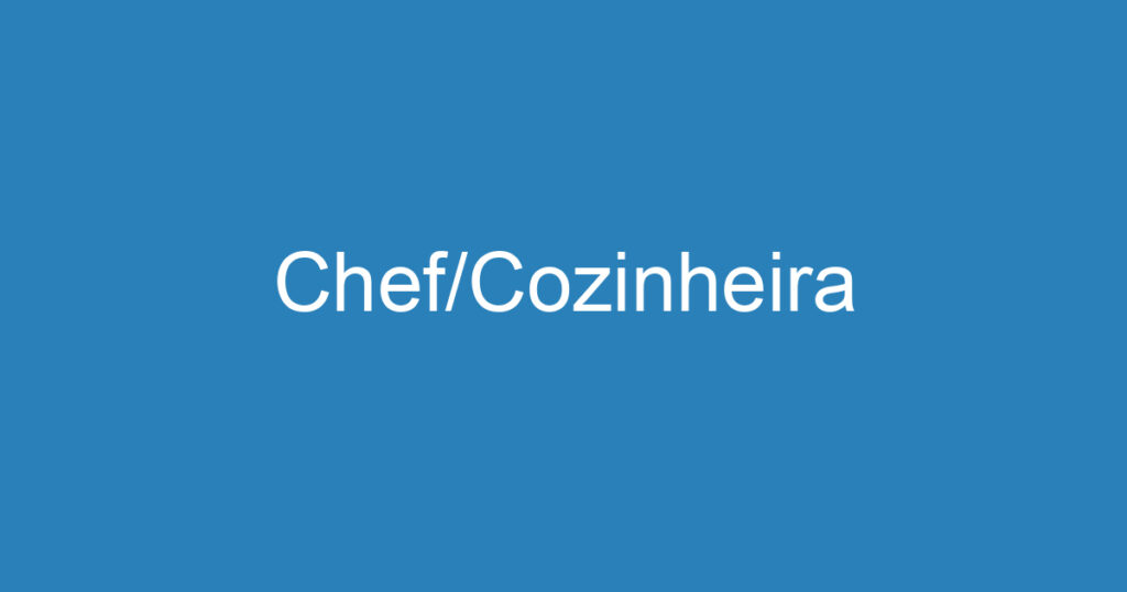 Chef/Cozinheira 1