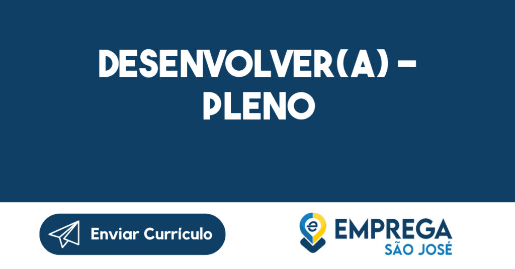 Desenvolver(a) – PLENO 1