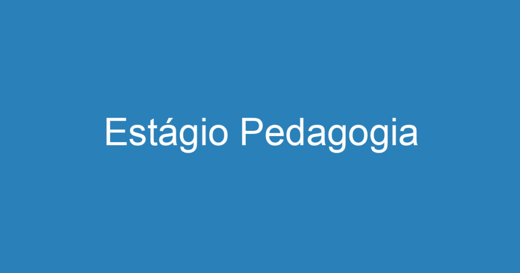 Estágio Pedagogia 1