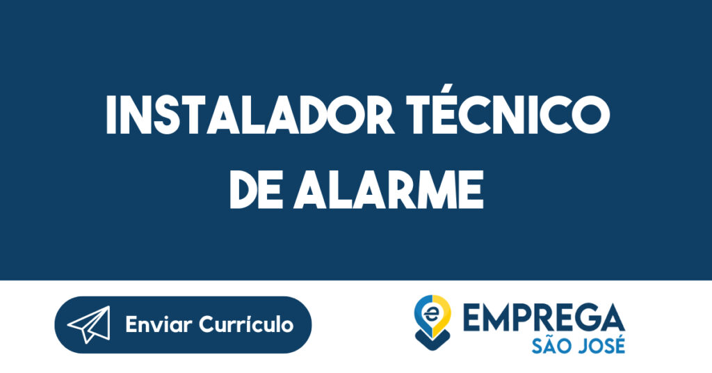 Instalador Técnico de Alarme 1