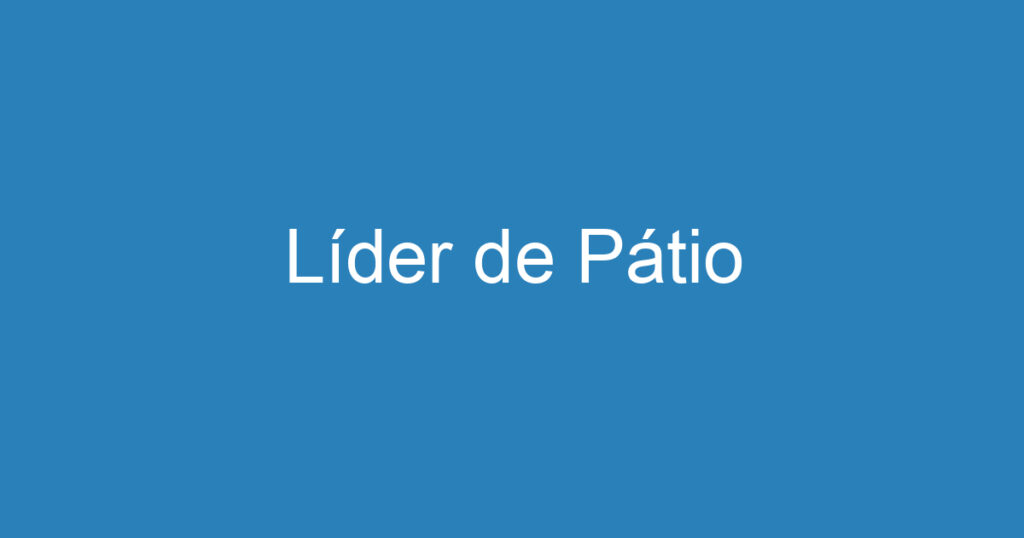 Líder de Pátio 1