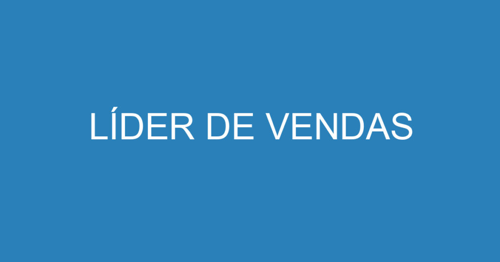 LÍDER DE VENDAS 1