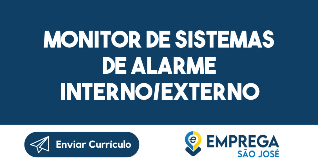 Monitor de sistemas de Alarme Interno/Externo 1