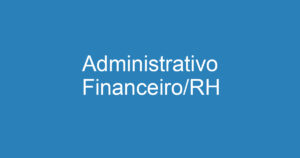 Administrativo Financeiro/RH 4