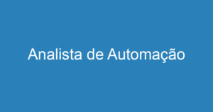 Analista de Automação 3