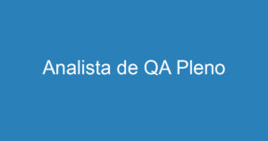 Analista de QA Pleno 5