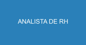 ANALISTA DE RH 12