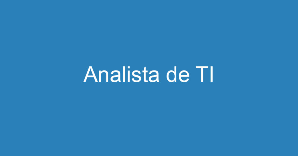 Analista de TI 1