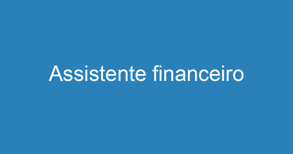 Assistente financeiro 1