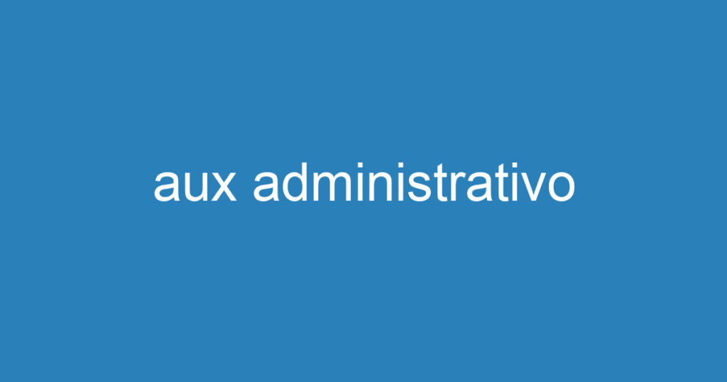 aux administrativo 1