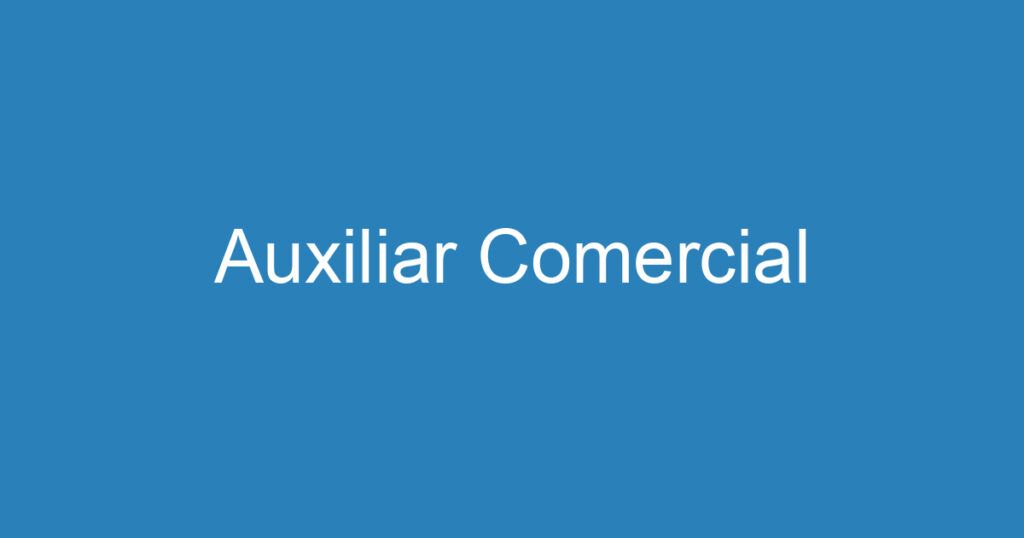 Auxiliar Comercial 1