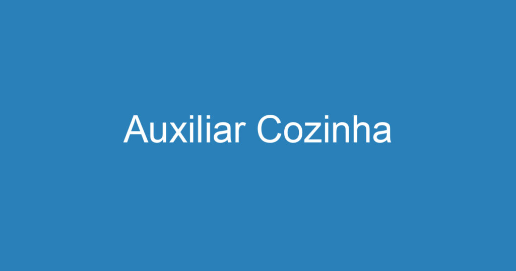 Auxiliar Cozinha 1