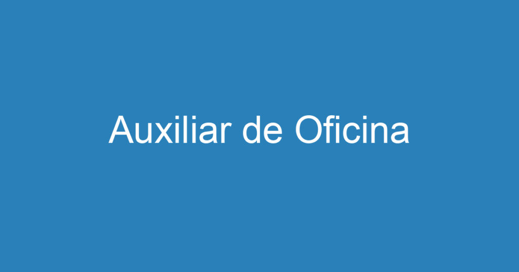 Auxiliar de Oficina 1