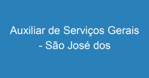 Auxiliar de Serviços Gerais - São José dos Campos 9