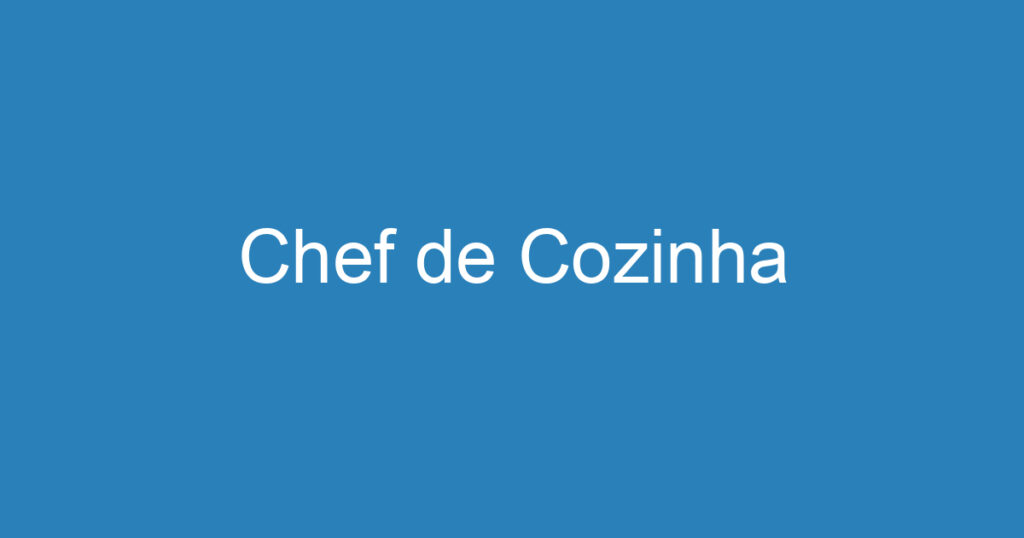 Chef de Cozinha 1