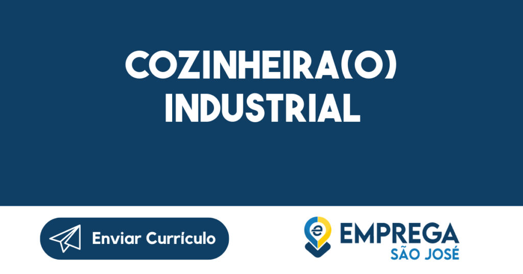 Cozinheira(o) Industrial-São José dos Campos - SP 1