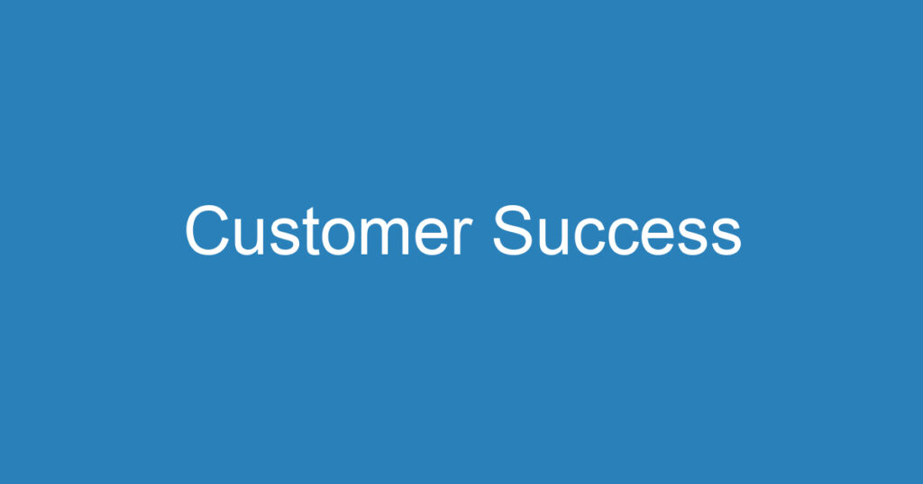 Customer Success 1