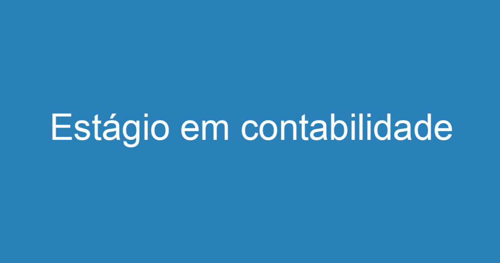 Estágio em contabilidade 1