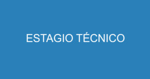 ESTAGIO TÉCNICO 4