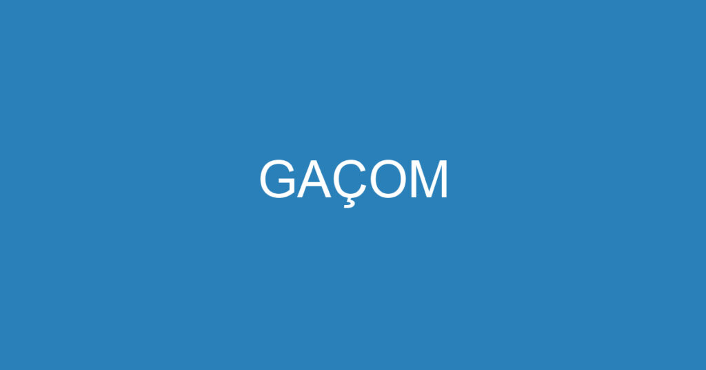 GAÇOM 1