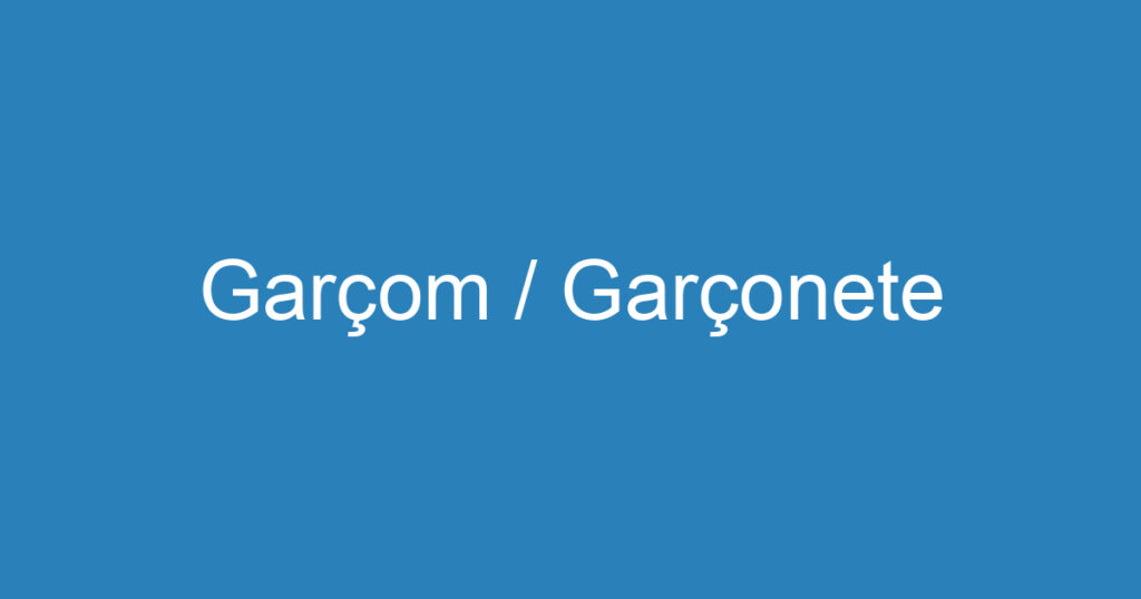 Garçom / Garçonete 1