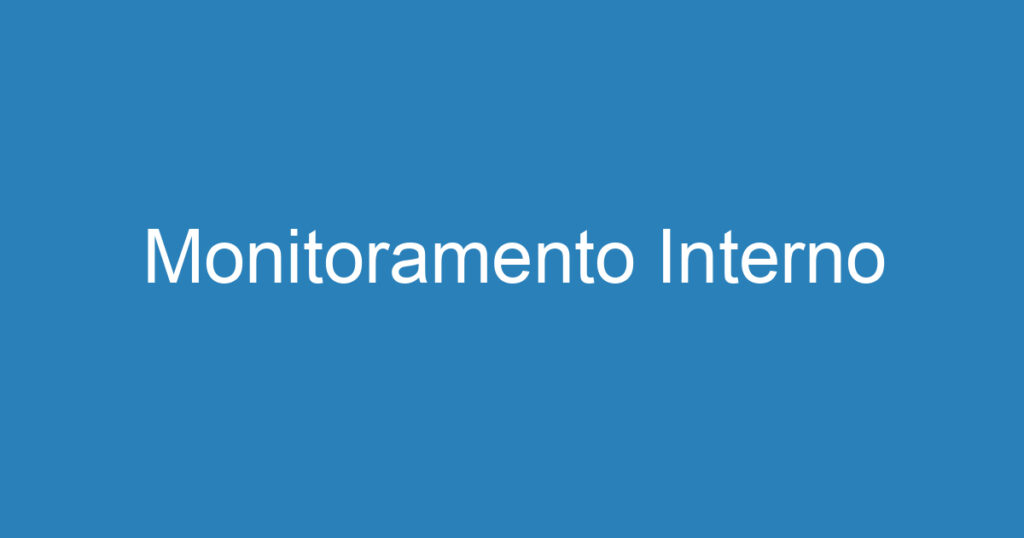 Monitoramento Interno 1