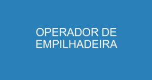 OPERADOR DE EMPILHADEIRA 15