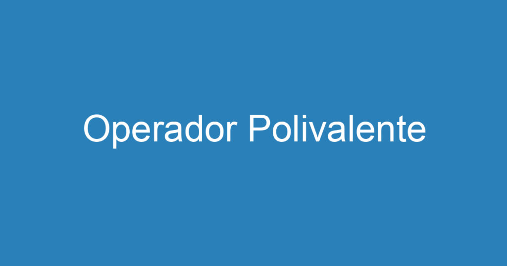 Operador Polivalente 1