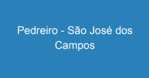 Pedreiro - São José dos Campos 5