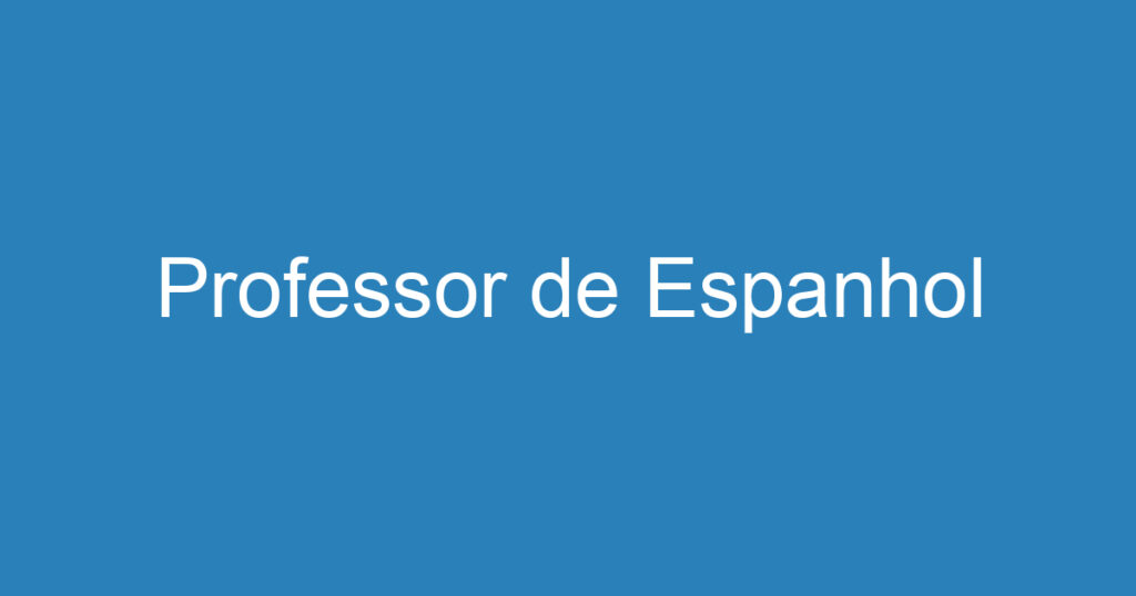 Professor de Espanhol 1