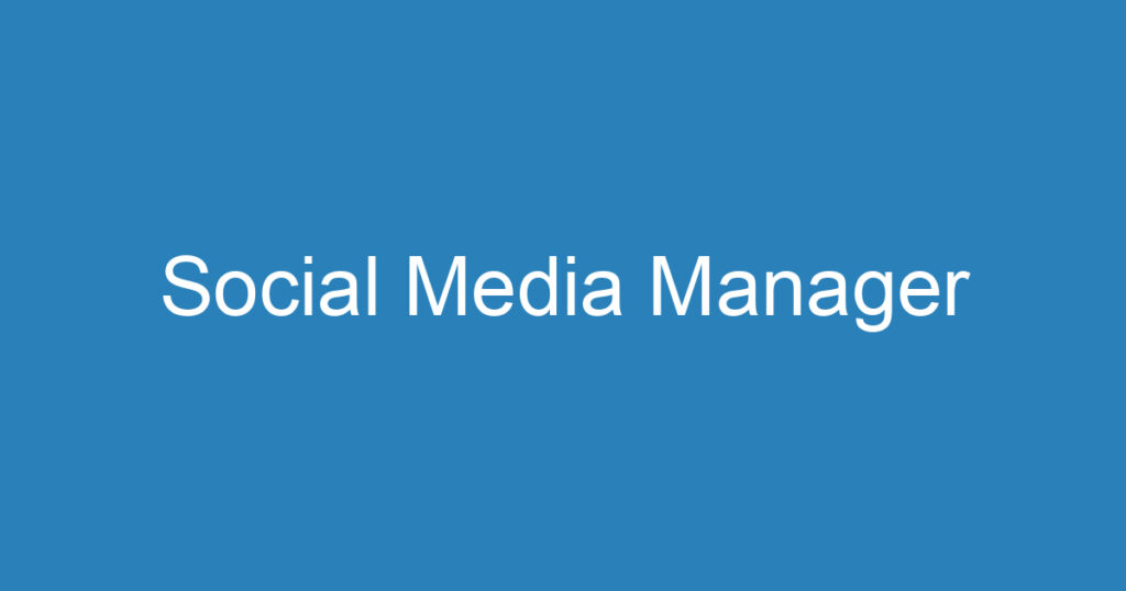 Social Media Manager 1