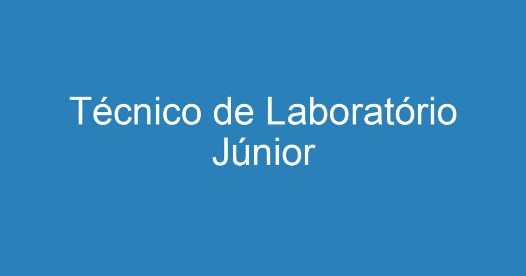 Técnico de Laboratório Metalurgico Júnior 1