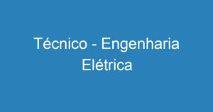 Técnico - Engenharia Elétrica 7