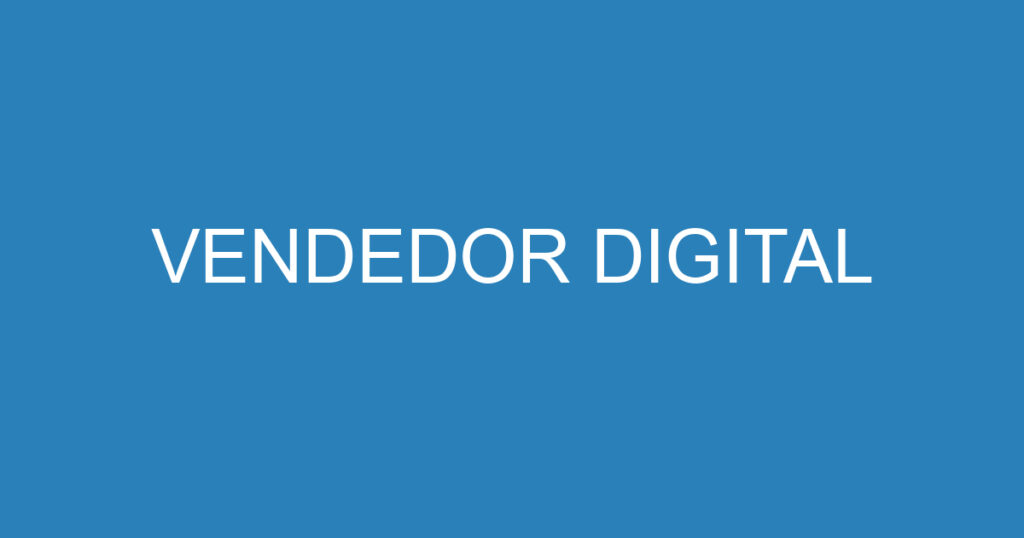 VENDEDOR DIGITAL 1