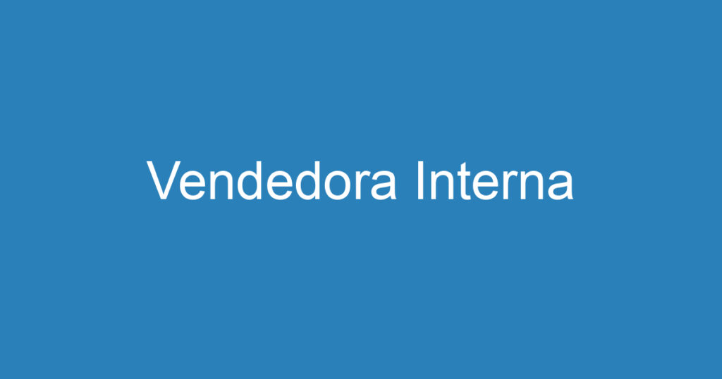 Vendedora Interna 1