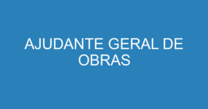 AJUDANTE GERAL DE OBRAS 4