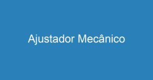 Ajustador Mecânico 7