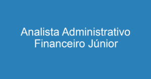 Analista Administrativo Financeiro Júnior 5