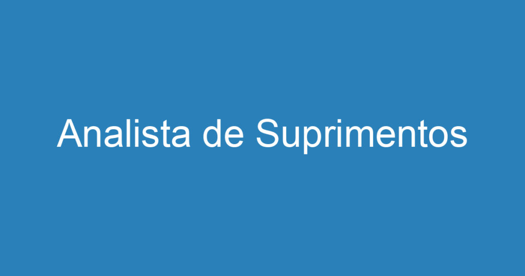 Analista de Suprimentos 1