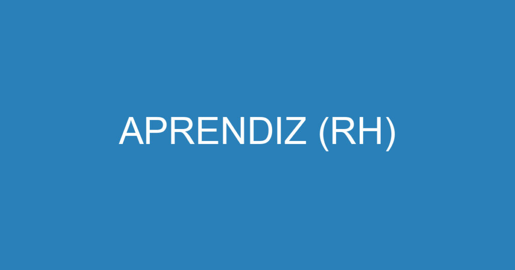 APRENDIZ (RH) 1