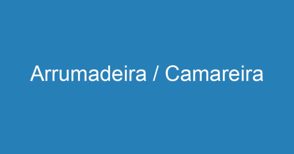 Arrumadeira / Camareira 1