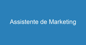 Assistente de Marketing 12