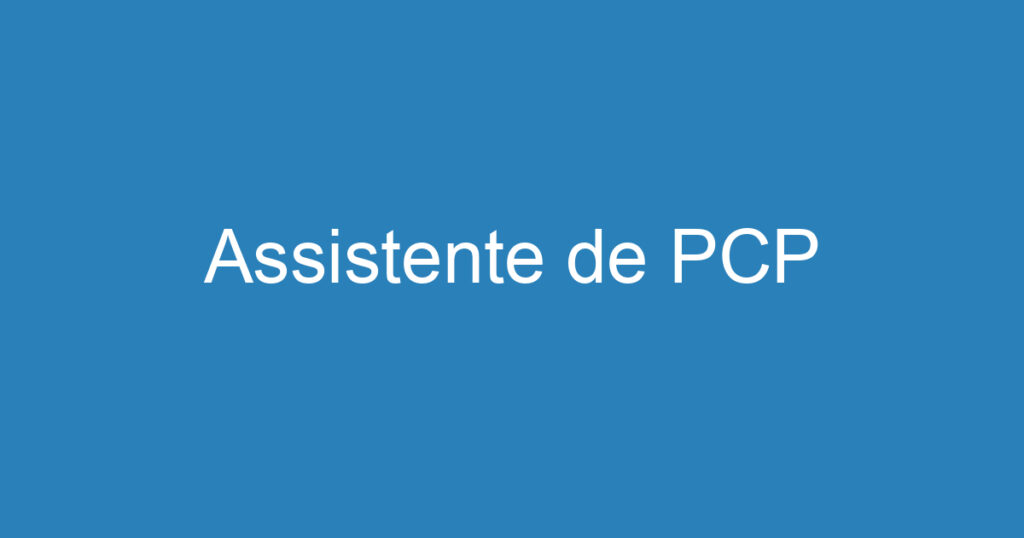 Assistente de PCP 1