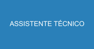 ASSISTENTE TÉCNICO 6