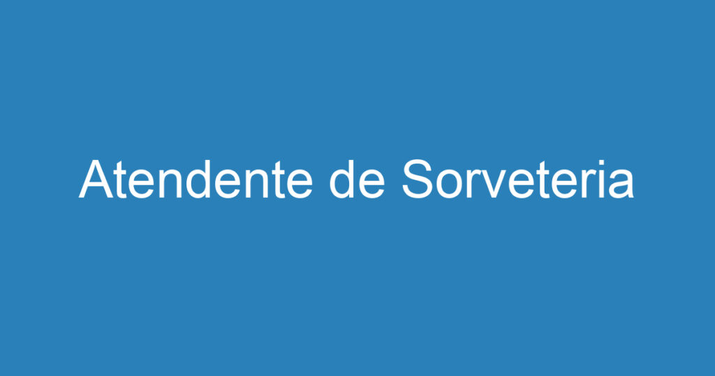 Atendente de Sorveteria 1