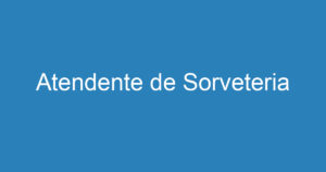 Atendente de Sorveteria 10