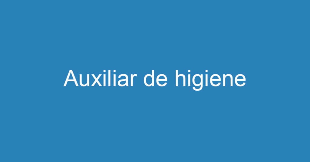 Auxiliar de higiene 1