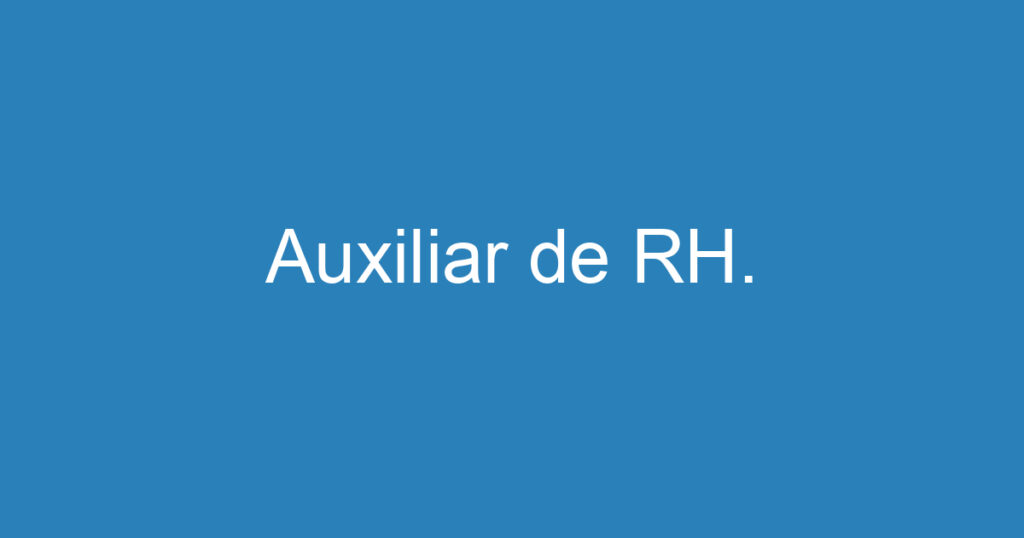 Auxiliar de RH. 1