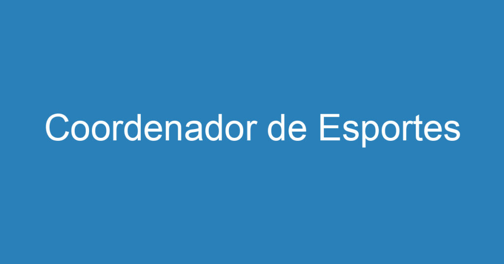 Coordenador de Esportes 1