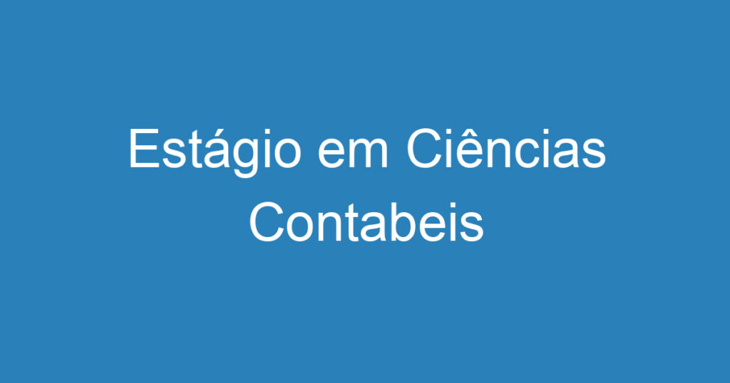 Estágio em Ciências Contabeis 1